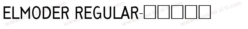 ELMODER REGULAR字体转换